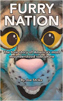  Furry Nation: The True Story of America’s Most Misunderstood Subculture