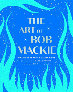The Art of Bob Mackie - Best Books of the Month, Best Gift Books for 2021