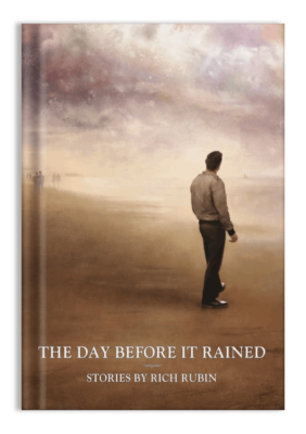 The Day Before It Rained by Rich Rubin